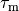 \tau_\mathrm{m}